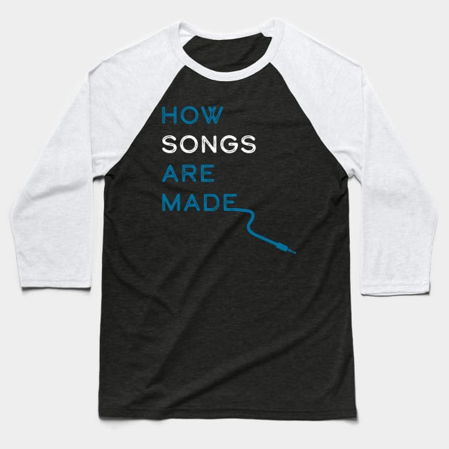 How Songs Are Made logo Baseball T-Shirt by GearGods